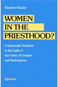 Women in the Priesthood?