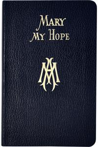Mary My Hope