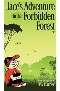 Jace's Adventure in the Forbidden Forest