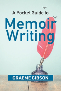 Pocket Guide to Memoir Writing