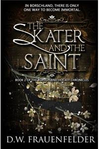 The Skater and the Saint