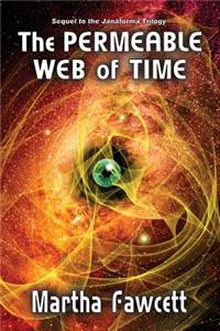 Permeable Web of Time