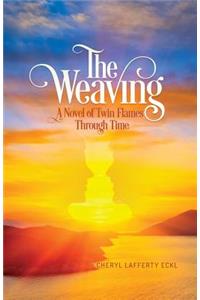 The Weaving