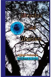 Miracles and Wonders