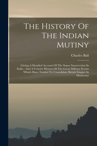 History Of The Indian Mutiny