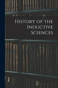 History of the Inductive Sciences