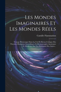 Les Mondes Imaginaires Et Les Mondes Réels