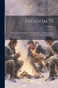 Freedom 75