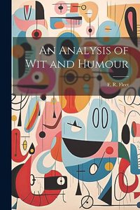 Analysis of Wit and Humour