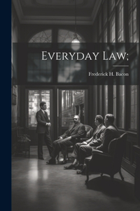 Everyday Law;