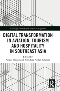 Digital Transformation in Aviation, Tourism and Hospitality in Southeast Asia