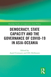 Democracy, State-Capacity and the Governance of COVID-19 in Asia-Oceania