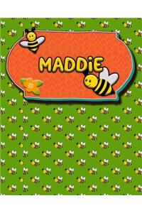 Handwriting Practice 120 Page Honey Bee Book Maddie: Primary Grades Handwriting Book K-2