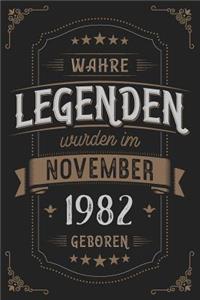 Wahre Legenden wurden im November 1982 geboren