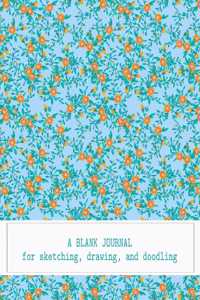 A Blank Journal For Sketching, Drawing, And Doodling