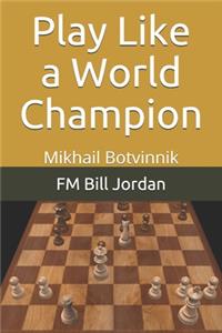 Play Like a World Champion