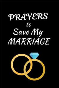 Prayers To Save My Marriage