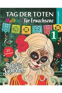 Tag der Toten 1 - Malbuch für Erwachsene - Nachtausgabe