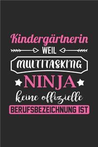 Kindergärtnerin Weil Multitasking Ninja Keine Berufsbezeichnung Ist