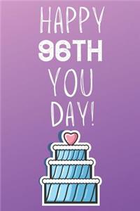 Happy 96th You Day!