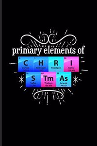 Primary Elements Of C H R I S Tm As