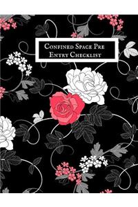 Confined Space Pre Entry Checklist