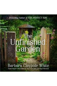 The Unfinished Garden Lib/E