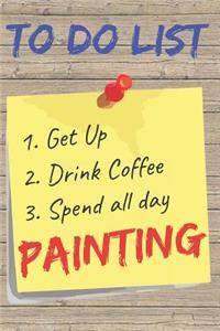 To Do List Painting Blank Lined Journal Notebook