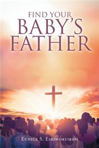 Find Your Baby's Father