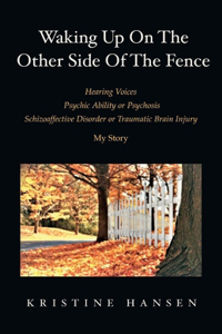 Waking Up on the Other Side of the Fence