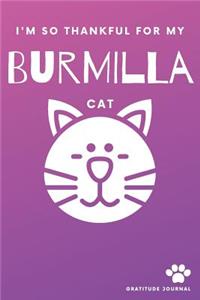 I'm So Thankful For My Burmilla Cat Gratitude Journal