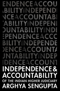 Independence and Accountability of the Indian Higher Judiciary