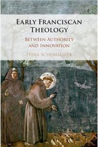 Early Franciscan Theology