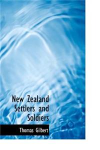 New Zealand Settlers and Soldiers