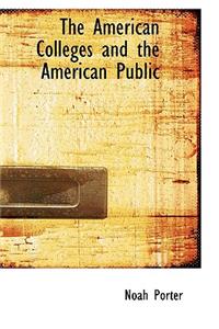 The American Colleges and the American Public