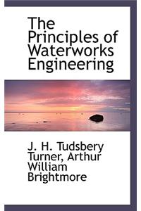 The Principles of Waterworks Engineering