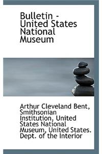 Bulletin - United States National Museum