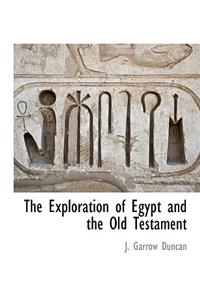 Exploration of Egypt and the Old Testament