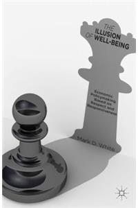 Illusion of Well-Being