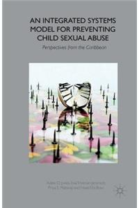 Integrated Systems Model for Preventing Child Sexual Abuse