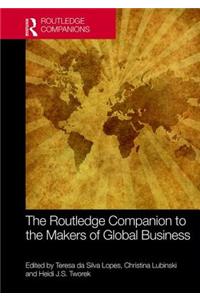 The Routledge Companion to the Makers of Global Business