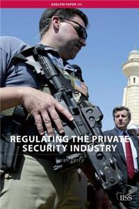 Regulating the Private Security Industry