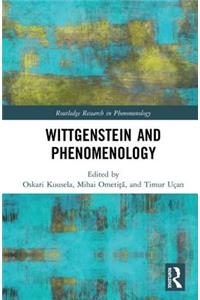 Wittgenstein and Phenomenology