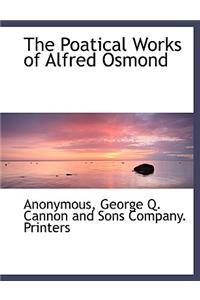 The Poatical Works of Alfred Osmond