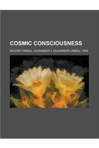 Cosmic Consciousness