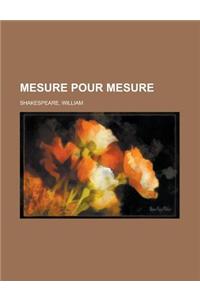 Mesure Pour Mesure