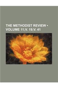 The Methodist Review (Volume 11;v. 19;v. 41)