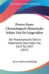 Proeve Eener Chronologisch-Historische Schets Van De Lotgevallen