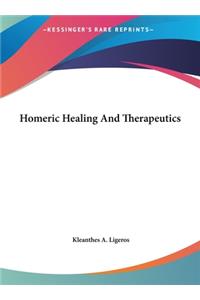 Homeric Healing and Therapeutics