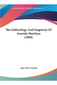 The Embryology and Oogenesis of Anurida Maritima (1898)